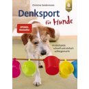 Denksport für Hunde von Christina Sondermann